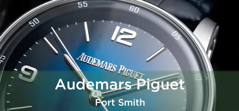 Audemars Piguet Fort Smith