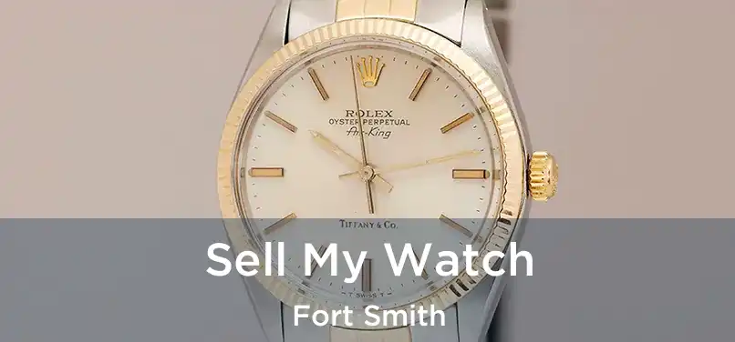 Sell My Watch Fort Smith