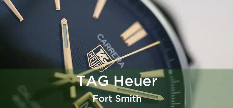 TAG Heuer Fort Smith