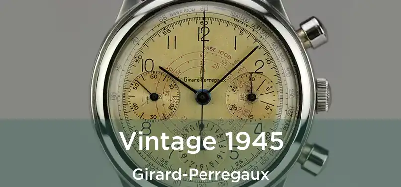 Vintage 1945 Girard-Perregaux